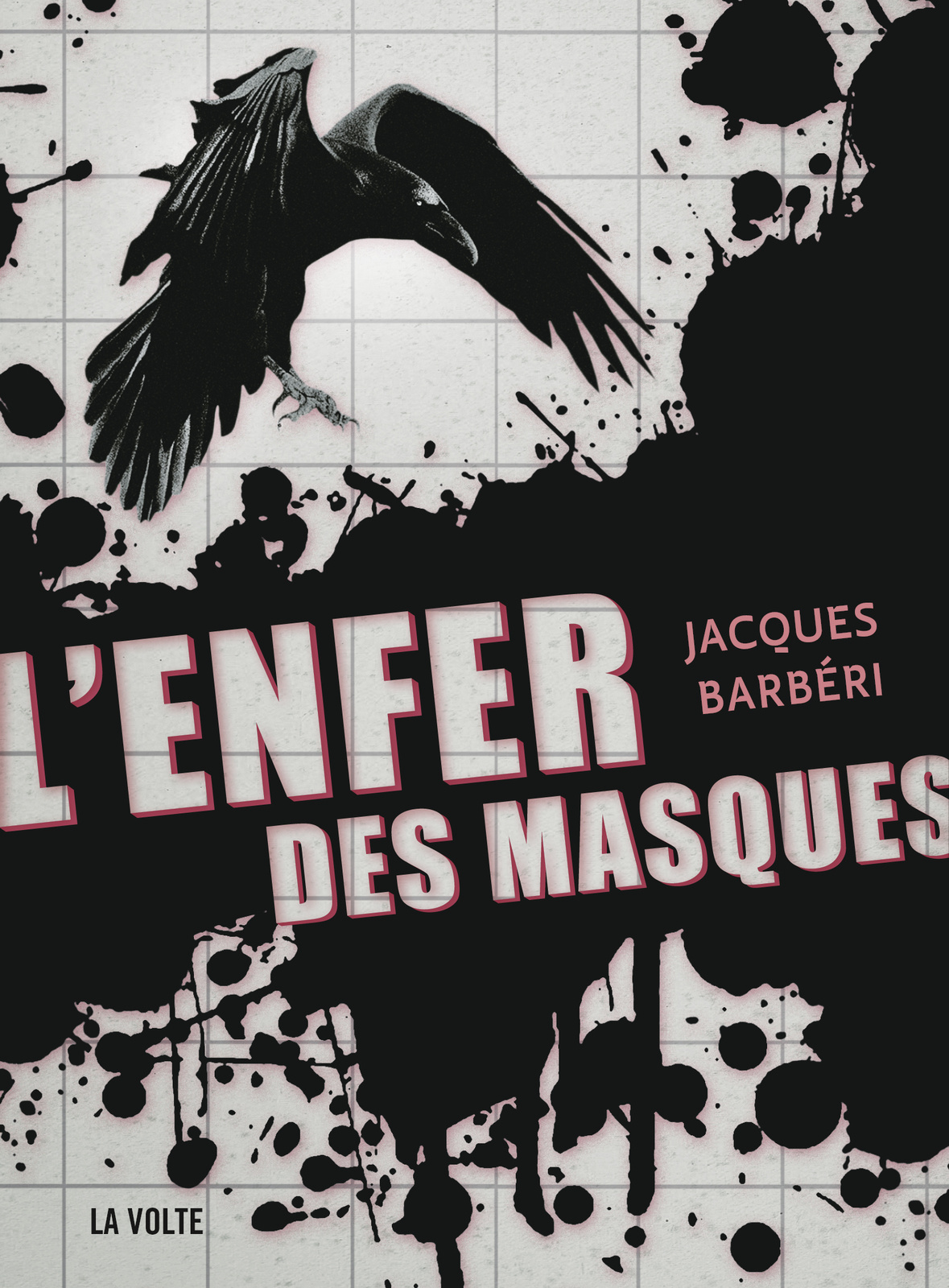 Jacques Barbéri - L'enfer des masques